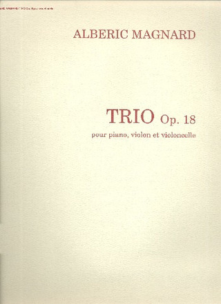 Trio Op. 18 Violon Vlc/Piano Partition And Materiel