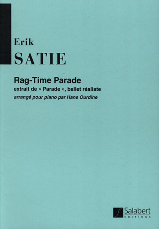 Rag-Time Parade, Pour Piano (SATIE ERIK)