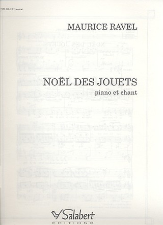 Noel Des Jouets Chant/Piano (RAVEL MAURICE)