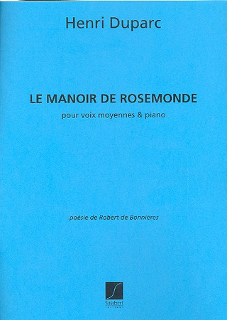 Manoir De Rosemonde 2 Mezzo-Piano (DUPARC HENRI)
