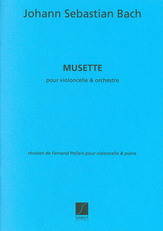Musette Violoncelle-Piano (BACH JOHANN SEBASTIAN)