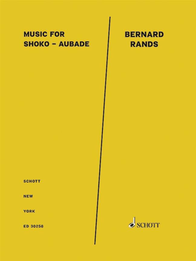 Music For Shoko - Aubade (RANDS BERNARD)