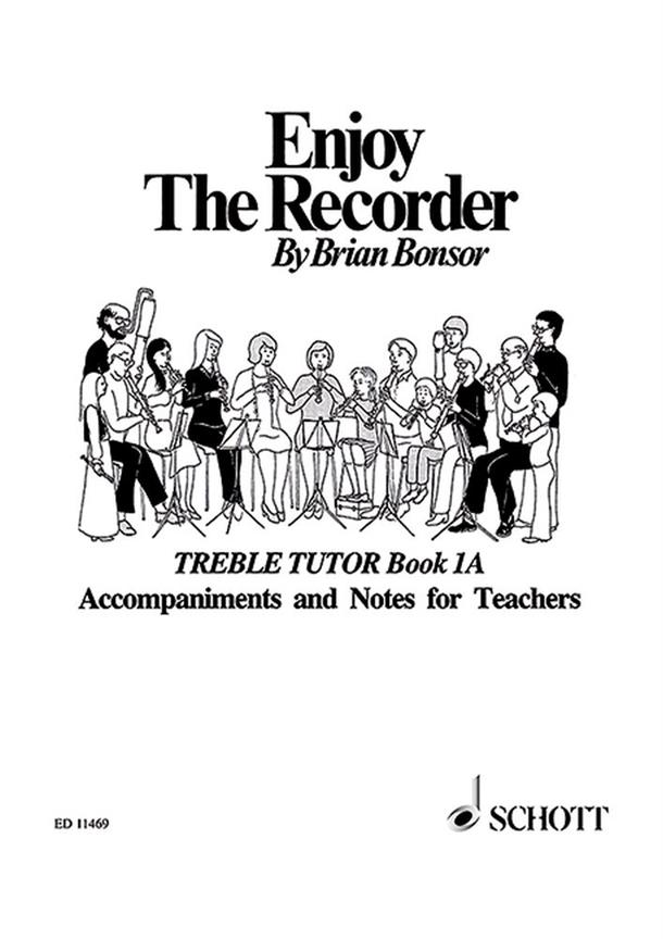 Enjoy The Recorder 1A (BONSOR BRIAN)