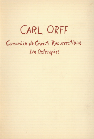 Comoedia De Christi Resurrectione (ORFF CARL)