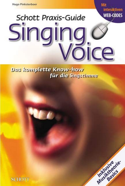 Schott Praxis - Guide Singing Voice (PINKSTERBOER HUGO)