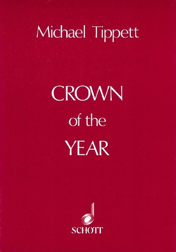 Crown Of The Year (TIPPETT MICHAEL SIR)
