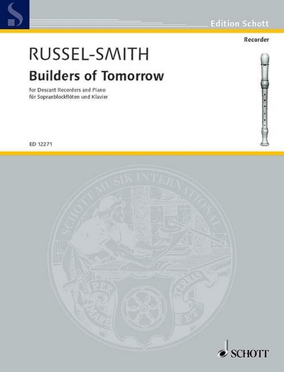 Builders Of Tomorrow (RUSSELL-SMITH GEOFFREY)