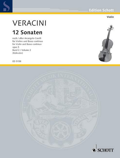 12 Sonatas After Op. 5 From Corelli Band 2 (VERACINI FRANCESCO MARIA)