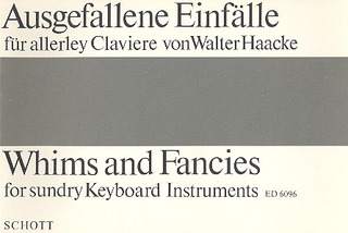 Whims And Fancies For Sundry Keyboard Instruments