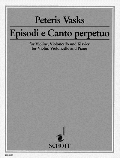 Episodi E Canto Perpetuo (VASKS PETERIS)