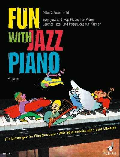 Fun With Jazz Piano Band 1 (SCHOENMEHL MIKE)