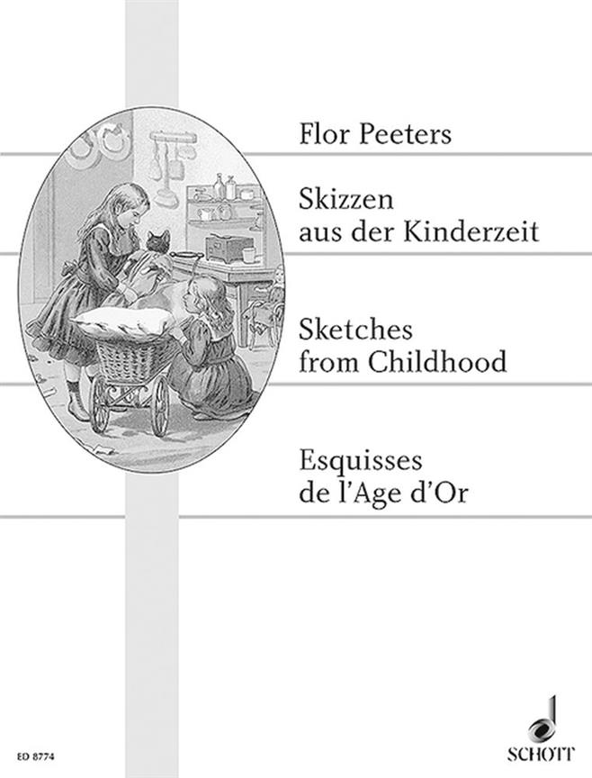 Skizzen Aus Der Kinderzeit Op. 27 (PEETERS FLOR)