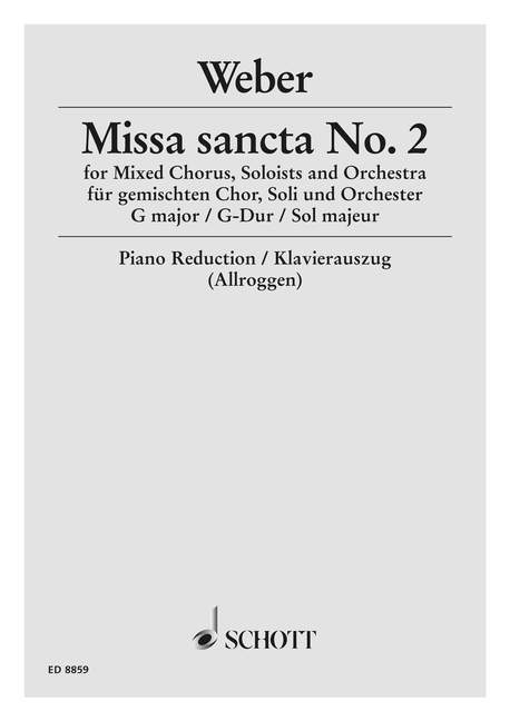 Missa Sancta Nr. 2 G-Dur Wev A.5 / Wev A.4 (WEBER CARL MARIA VON)