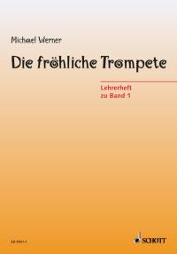 Die Fröhliche Trompete Band 1 (WERNER MICHAEL)