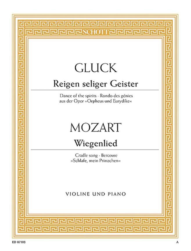 Reigen Seliger Geister / Wiegenlied (Mozart Zugeschrieben) Kv 350