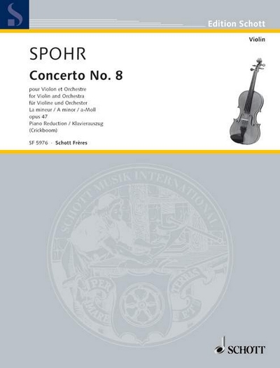 Concerto #8 A Minor Op. 47 (SPOHR LOUIS)
