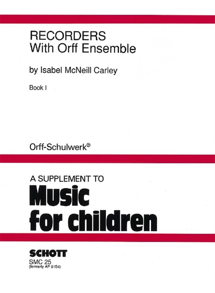 Recorders With Orff Ensemble Vol.1