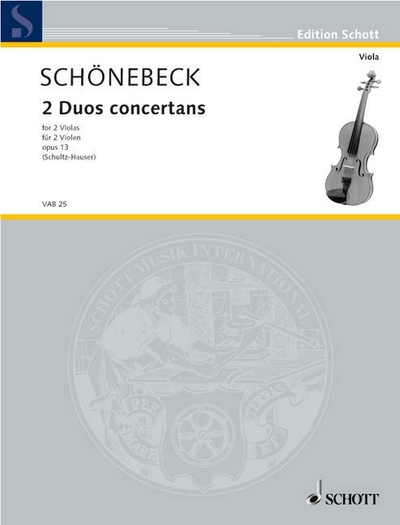 2 Concertante Duos Op. 13 (SCHONEBECK CARL SIEGEMUND)
