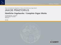 Complete Organ Works (PRAETORIUS JACOB)