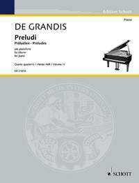 Preludes Vol. 4 (GRANDIS RENATO DE)