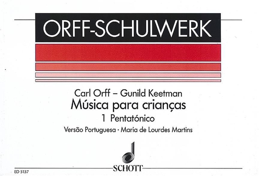 Musica para Crianças Vol. 1 (ORFF CARL / KEETMAN GUNILD)