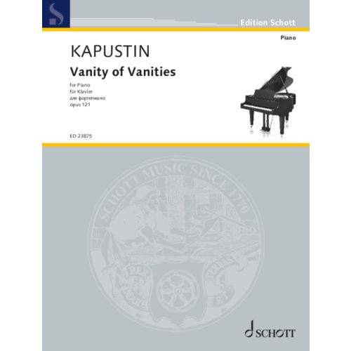 Vanity of Vanities op. 121 (KAPUSTIN NIKOLAI)