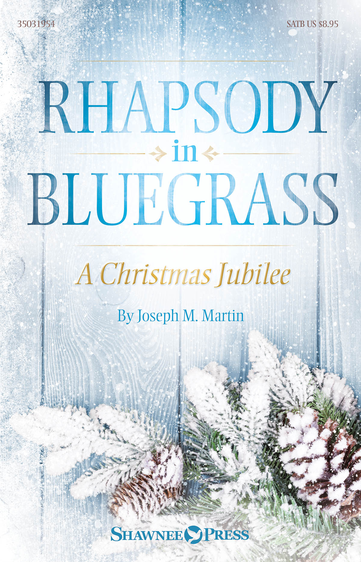 Rhapsody In Bluegrass (MARTIN JOSEPH M)