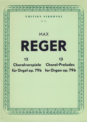 13 Preludes De Chorals Op. 79B (REGER MAX)