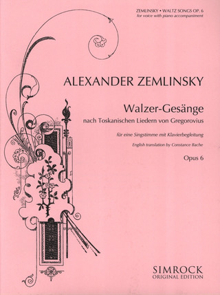 Waltz Songs Op. 6 (ZEMLINSKY ALEXANDER)