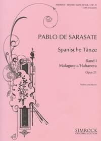 Spanish Dances Op. 21 Band 1 (SARASATE PABLO DE)