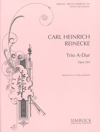 Trio In A Major Op. 264 (REINECKE CARL HEINRICH CARSTEN)