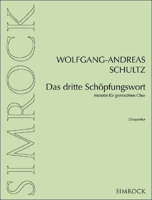 Das Dritte Scho¨Pfungswort (SCHULTZ WOLFGANG-ANDREAS)