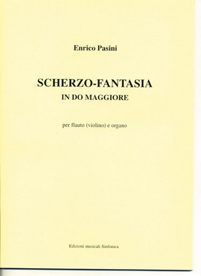 Scherzo-Fantasia Do Maggiore (PASINI ENRICO)
