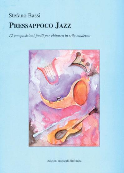 Pressappoco Jazz (BASSI STEFANO)