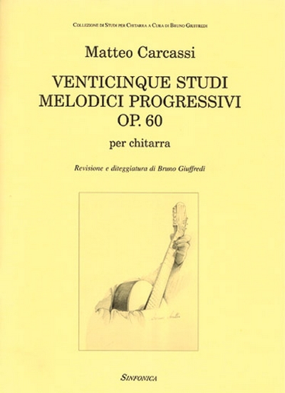 25 Studi Melodici Prog. Op. 60 (CARCASSI MATTEO)