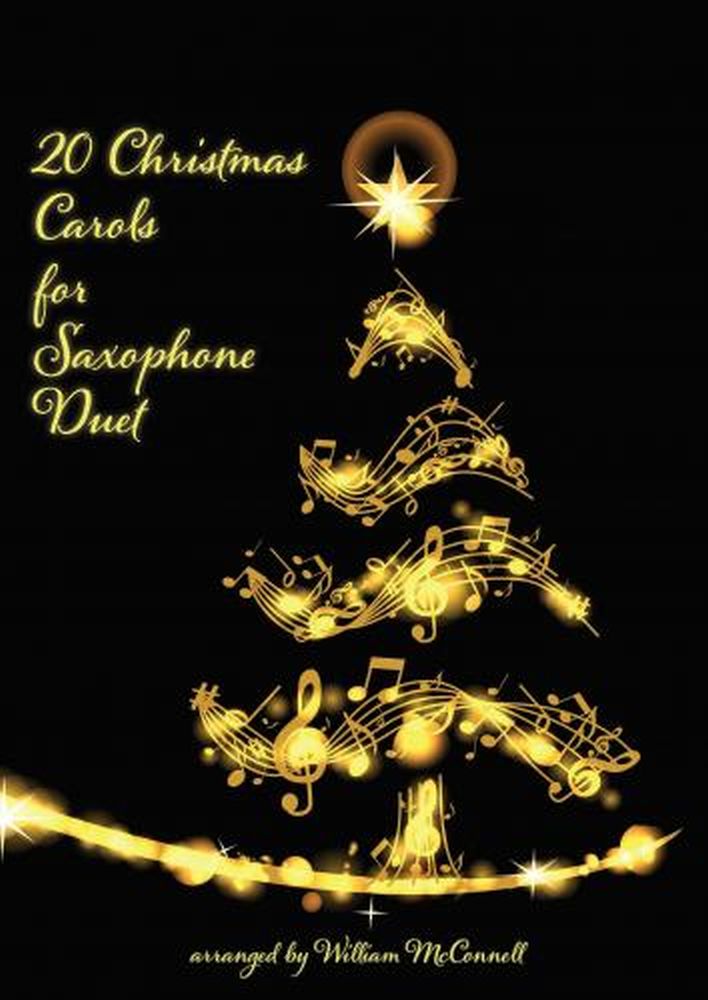20 Carols For Saxophone Duet (MCCONNELL WILLIAM)