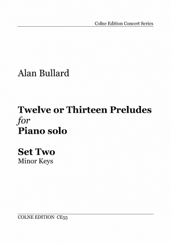 Twelve Or Thirteen Preludes Set Two (BULLARD ALAN)
