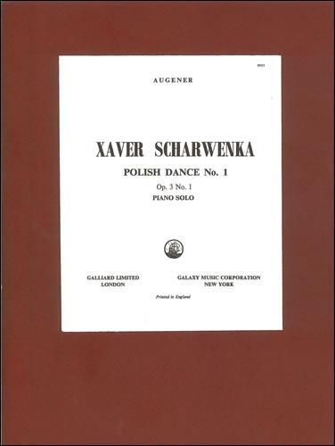 Polish Dance In E Flat Minor, Op. 3, #1 (SCHARWENKA XAVER)