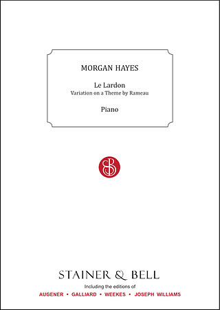 Le Lardon (Variation On A Theme By Rameau) (HAYES MORGAN)