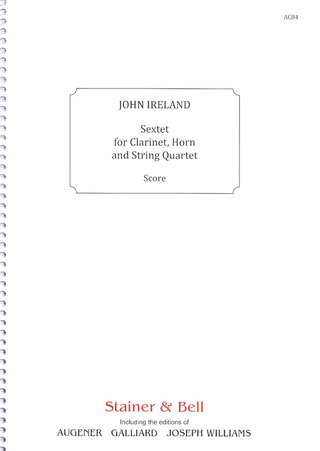 Sextet For Clarinet, Horn, Two Violins, Viola And Cello (IRELAND JOHN)