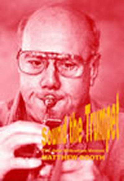 Sound The Trumpet - The John Wilbraham Method