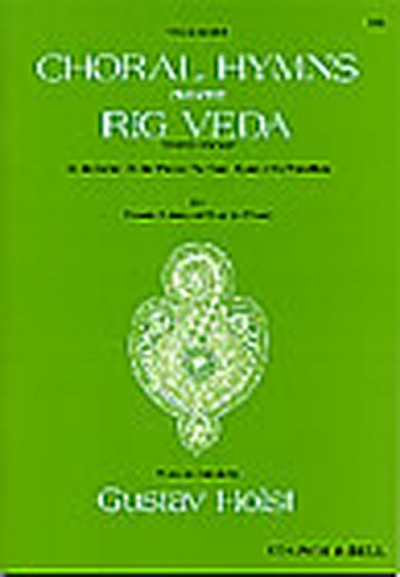 Choral Hymns From 'The Rig Veda': Group 3. Vocal Score (HOLST GUSTAV)