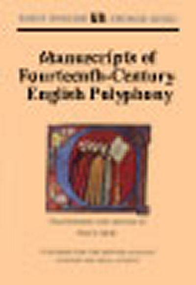 Manuscripts Of Fourteenth-Century English Polyphony (Facsimiles)