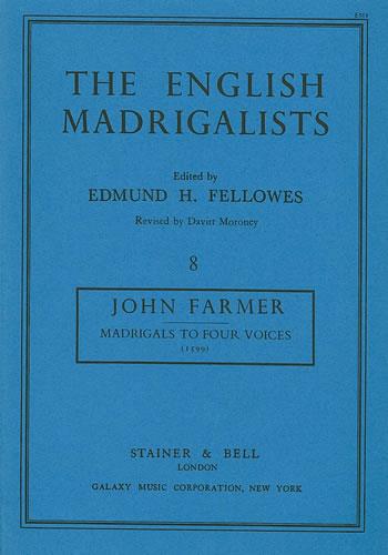 Madrigals For Four Voices (1599) (FARMER JOHN)