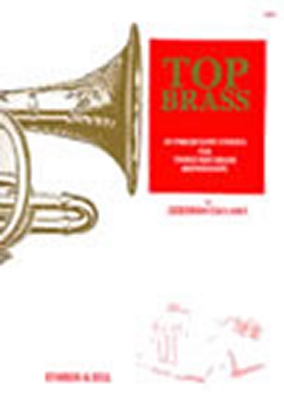 Top Brass. Twenty - Five Progressive Studies (CALLAND DEBORAH)
