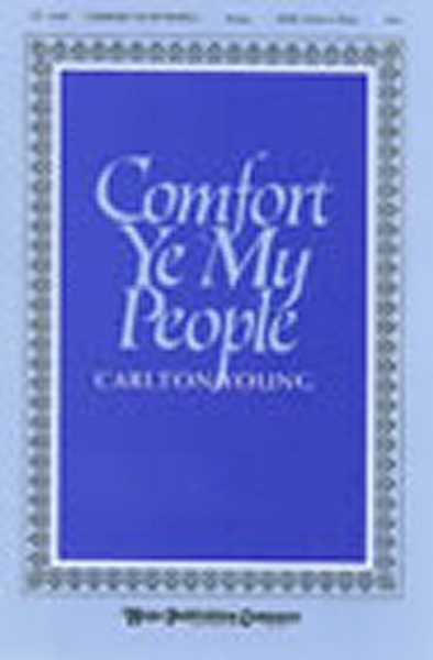 Comfort Ye My People (YOUNG CARLTON R)
