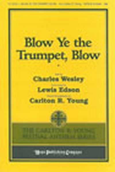 Blow Ye The Trumpet, Blow (EDESON LEWIS)