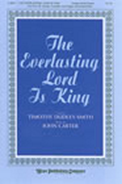 The Everlasting Lord Is King