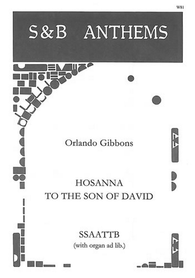 Hosanna To The Son Of David (GIBBONS ORLANDO)