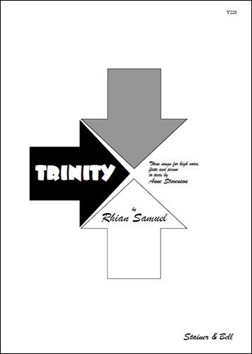 Trinity. Three Songs For Voice, Flûte And Piano (SAMUEL RHIAN)